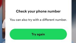 Not able to login to your Spotify Account through mobile Number ?..? Here’s what you can do