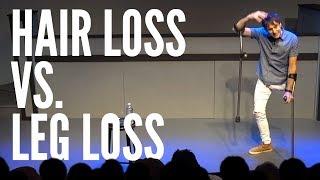 Hair Loss vs. Leg Loss ‍️ Josh Sundquist Standup