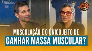 MUSCULAÇÃO é o ÚNICO jeito de ganhar MASSA MUSCULAR? | JOW Cast com Marcio Atalla