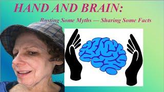 Kate Gladstone: Hand and Brain