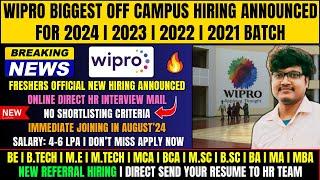 Referral Urgent Hiring | Wipro Official OFF Campus Mass Hiring Announced For 2024, 2023, 2022 Batch