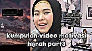 kumpulan video TikTok motivasi hijrah part #3 