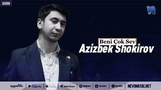 Azizbek Shokirov - Beni Çok Sev (Official Music)