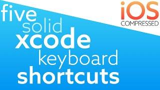 Five Solid Xcode Keyboard Shortcuts! iOS Swift - under 60 seconds