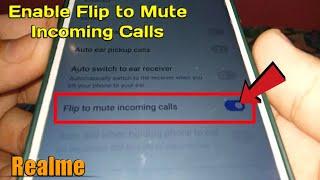 How to Enable Flip to Mute Incoming Calls in Realme 5