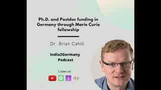 Ph.D. and Postdoc funding in Germany through Marie Curie fellowship with Dr. Brian Cahill