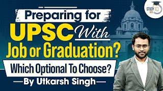 Best UPSC Optional Subjects for Working Professionals & Graduates | UPSC Mains