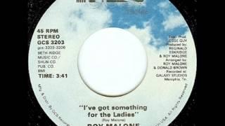 Roy Malone - I've Got Something For The Ladies