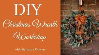 DIY Christmas Wreath Workshop with Signature Flowers