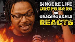 Sincere Life Drops a NEW VERSE on Grading Scale Reacts