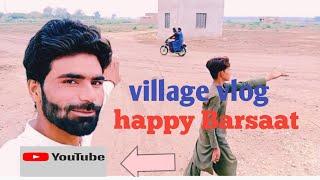 Mr Ayaz village life and happy Barsaat,