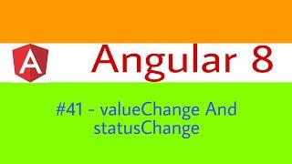 ValueChanges & statusChanges In Angular | Angular 8 Tutorial In Hindi | OnlyCoding!