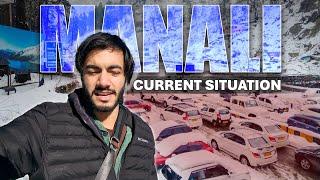 Manali current situation | traffic in Manali | Manali snowfall