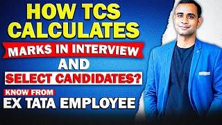 Interview Marks In TCS | How TCS Calculates Marks in Interview & Select Candidate