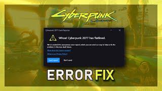 How To Fix Cyberpunk 2077 Has Flatlined Error, Not Launching on PC