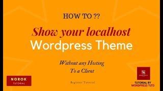 ngrok tutorial -Access your localhost Wordpress theme from anywhere of the world without hosting