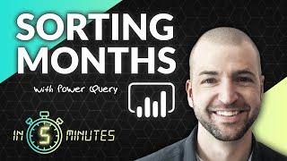 Sorting Month with Power Query in 5 Minutes