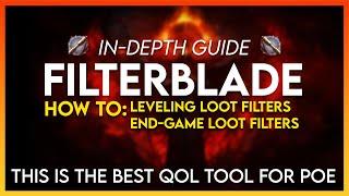 Filterblade Guide - How to Create Custom Leveling Loot Filters  / End Game Filters