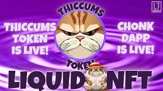 THICCUMS Token is LIVE!!/BASE/Liquid NFT!