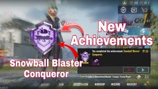 How to complete the Snowball Blaster Conqueror achievement in pubg mobile | new achievements in pubg