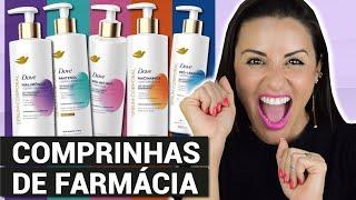 Comprinhas de Farmácia | Novidades Dove e Mais!