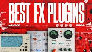 BEST FX PLUGINS OF 2024