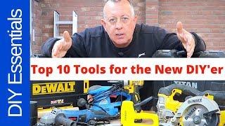 Top 10 Tools for the New DIY'er for less than £100