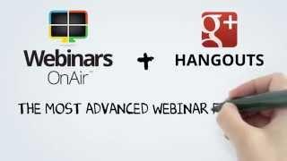 Webinars OnAir - The All in One Webinar Suite for Hangouts On Air