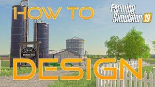 HOW TO DESIGN A REALISTIC FARM IN FARMING SIMULATOR | FS19