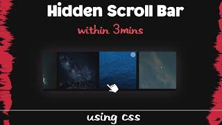 Hidden Scroll Bar Using CSS || Customize Scroll Bar