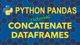 Python Pandas - Concatenate DataFrames