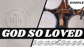 Simple Drums for God So Loved by We The Kingdom