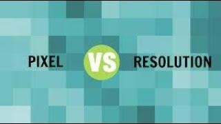 What is pixel and Resolution