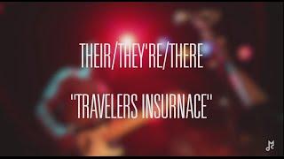 Chalk TV: Their / They're / There - "Travelers Insurance"