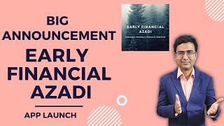 Thank You for support | Early financial Azadi Learning app is live now