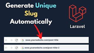 How to Generate Unique Slug in Laravel Automatically Easy Way