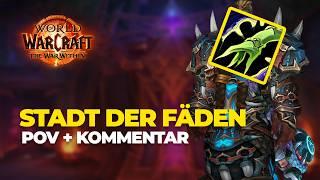 Stadt der Fäden GUIDE | Resto Shaman POV + Kommentar | WoW TWW Mythic+ | City of Threads