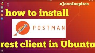 How to Install Postman rest client in Ubuntu