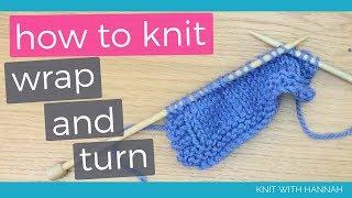 Knitting Short Rows (Wrap And Turn without holes!)