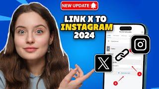 How to link Twitter (X) to Instagram 2024 [ Update ]