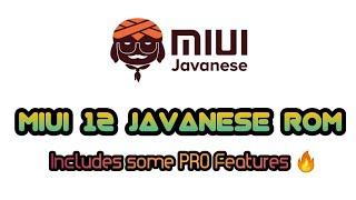 Miui 12 - Javanese ROM | Includes some PRO Features ? Xiaomi Devices