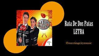 Rata De Dos Patas - La Hija Del Mariachi (Letra)