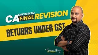 Returns under GST | CA Final - IDT | Revision