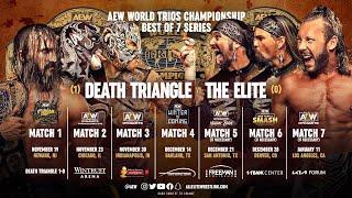 AEW World Trios Championship Death Triangle vs The Elite Best of 7 Series COMPLETE