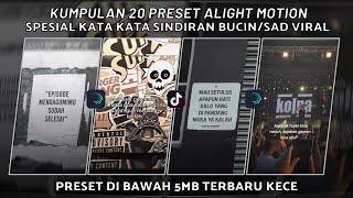 KUMPULAN 20 PRESET JJ ALIGHT MOTION SPESIAL KATA KATA SINDIRAN BUCIN SAD VIRAL | PRESET DI BAWAH 5MB