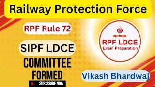 RPF SIPF LDCE EXAM UPDATE By Vikash Bhardwaj