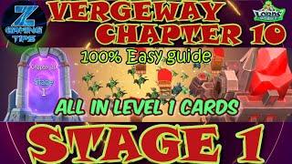 Verge Guardians Chapter 10 Stage 1 (All Level 1 Cards) | Lords Mobile Vergeway Chapter 10 Stage 1