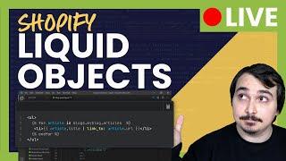 Shopify Liquid Objects and how to use them for Theme Development