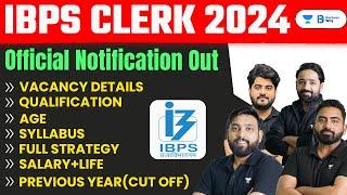 IBPS CLERK 2024 Official Detailed Notification OUT! | Inti Kam Vacancy Kyu????