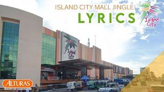 Island City Mall Jingle | Lyrics